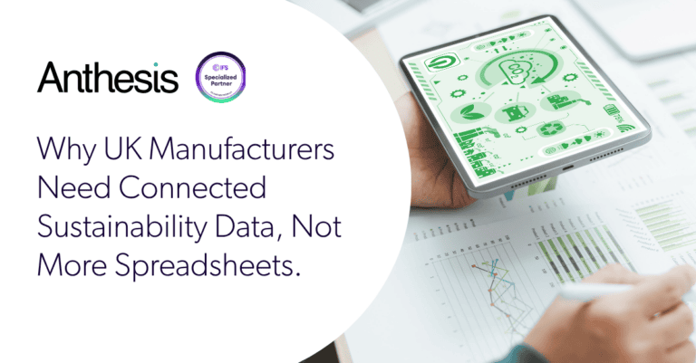 Why UK Manufacturers Need Connected Sustainability Data, Not More Spreadsheets.